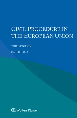 Procedura civilă în Uniunea Europeană - Civil Procedure in the European Union