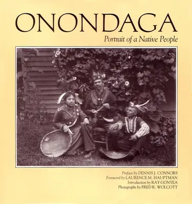 Onondaga: Portretul unui popor nativ - Onondaga: Portrait of a Native People