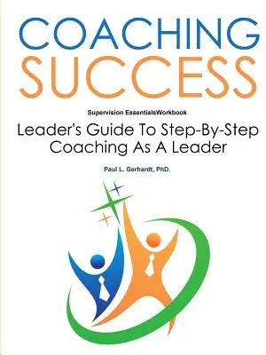 Manual de succes în coaching - Coaching Success Workbook