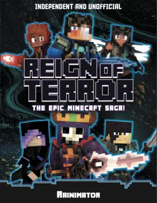 Reign of Terror (Domnia terorii): Epopeea fantastică Minecraft (Independent & Unofficial) - Reign of Terror: The Minecraft Fantasy Epic (Independent & Unofficial)