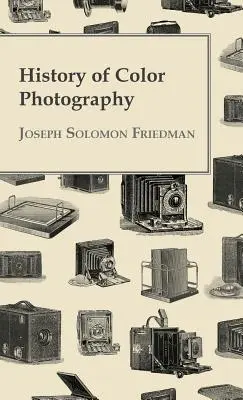 Istoria fotografiei color - History of Color Photography