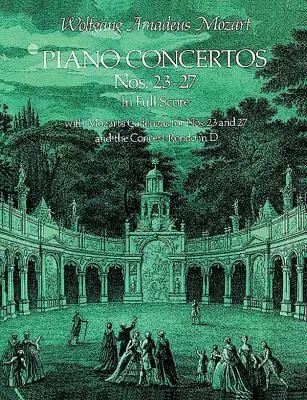 Concertele pentru pian nr. 23-27 în partitură completă - Piano Concertos Nos. 23-27 in Full Score