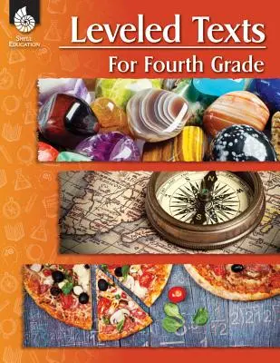 Leveled Texts pentru clasa a patra - Leveled Texts for Fourth Grade