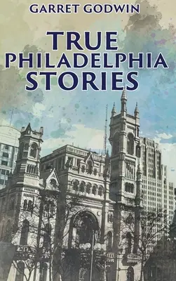 Povești adevărate din Philadelphia - True Philadelphia Stories