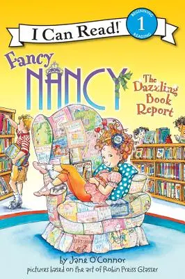 Fancy Nancy: Raportul de carte orbitor - Fancy Nancy: The Dazzling Book Report