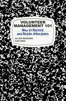 Managementul voluntarilor 101: Cum să recrutați și să păstrați voluntarii - Volunteer Management 101: How to Recruit and Retain Volunteers