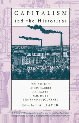 Capitalismul și istoricii - Capitalism and the Historians