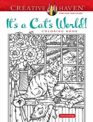 Creative Haven It's a Cat's World! Carte de colorat - Creative Haven It's a Cat's World! Coloring Book