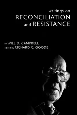 Scrieri despre reconciliere și rezistență - Writings on Reconciliation and Resistance