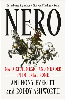 Nero: Matricid, muzică și crimă în Roma imperială - Nero: Matricide, Music, and Murder in Imperial Rome