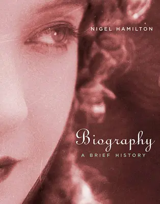 Biografie: O scurtă istorie - Biography: A Brief History