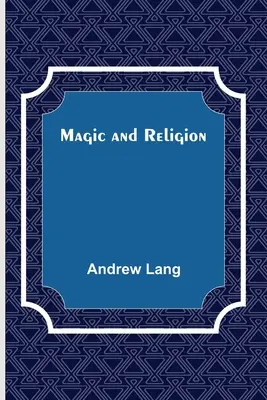 Magie și religie - Magic and Religion