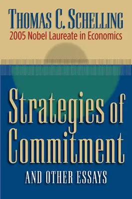 Strategii de angajament și alte eseuri - Strategies of Commitment and Other Essays