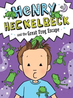 Henry Heckelbeck și marea evadare a broaștei - Henry Heckelbeck and the Great Frog Escape
