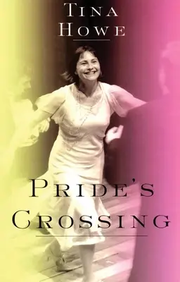Trecerea mândriei - Pride's Crossing