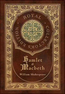 Hamlet și Macbeth (Royal Collector's Edition) (Case Laminate Hardcover with Jacket) - Hamlet and Macbeth (Royal Collector's Edition) (Case Laminate Hardcover with Jacket)