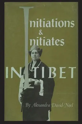 Inițiații și inițiați în Tibet - Initiations and Initiates in Tibet