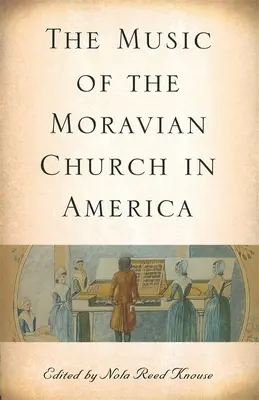 Muzica Bisericii Morave din America - The Music of the Moravian Church in America