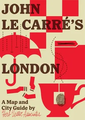 Londra lui John Le Carre - John Le Carre's London