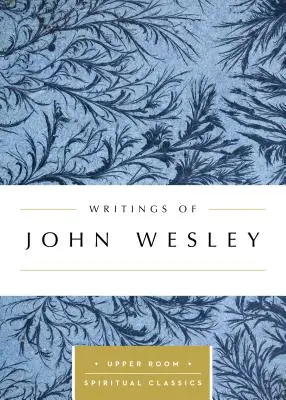 Scrierile lui John Wesley - Writings of John Wesley