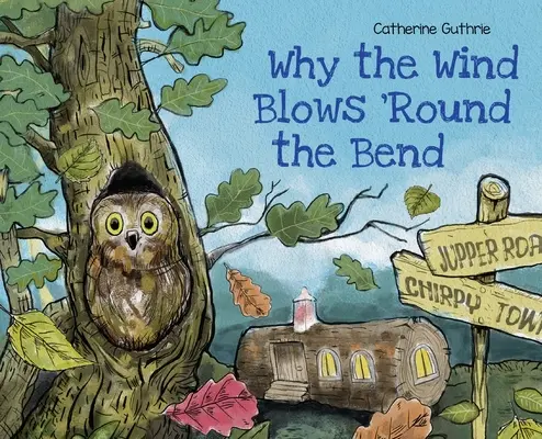 De ce bate vântul în jurul curbei - Why the Wind Blows 'Round the Bend