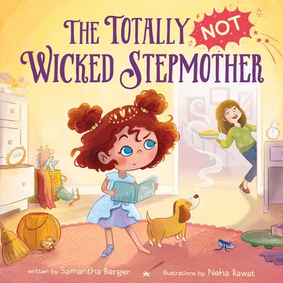 Mama vitregă deloc rea - The Totally Not Wicked Stepmother