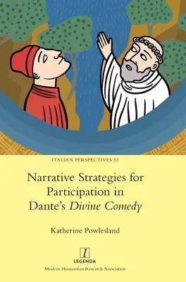 Strategii narative pentru participarea la Divina Comedie a lui Dante - Narrative Strategies for Participation in Dante's Divine Comedy