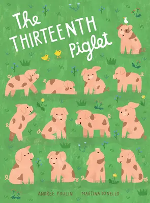Al treisprezecelea purceluș - The Thirteenth Piglet
