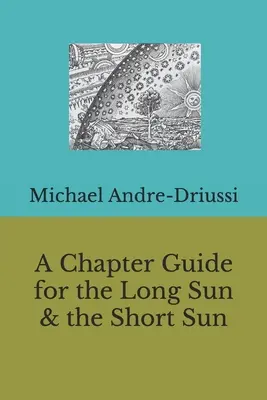 Un ghid al capitolelor pentru Soarele lung și Soarele scurt - A Chapter Guide for the Long Sun & the Short Sun