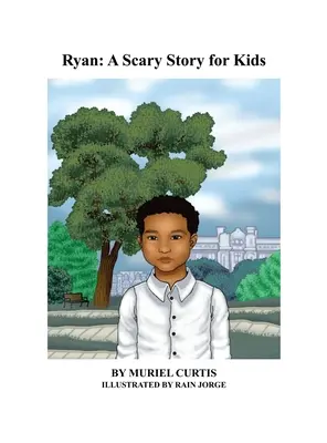 Ryan: O poveste înfricoșătoare pentru copii - Ryan: A Scary Story for Kids