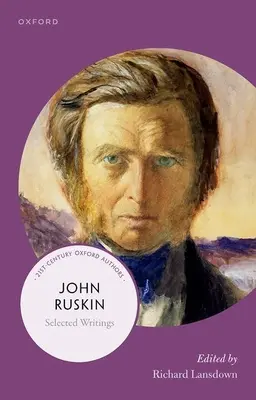 John Ruskin: Scrieri alese - John Ruskin: Selected Writings