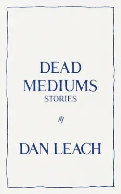 Mediile moarte - Dead Mediums