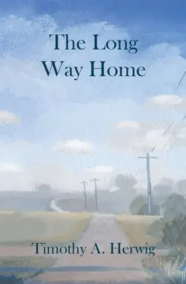 Lungul drum spre casă - The Long Way Home
