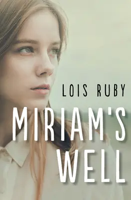 Puțul lui Miriam - Miriam's Well