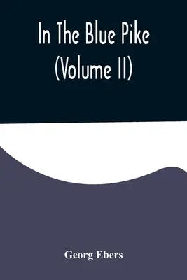 In The Blue Pike (Volumul II) - In The Blue Pike (Volume II)