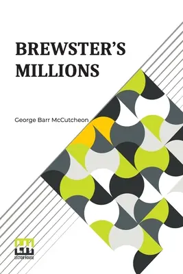 Milioanele lui Brewster - Brewster's Millions