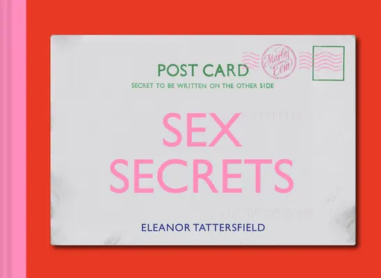 Secretele sexului: Cărți poștale din pat - Sex Secrets: Postcards from the Bed