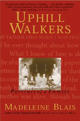 Uphill Walkers: Portretul unei familii - Uphill Walkers: Portrait of a Family