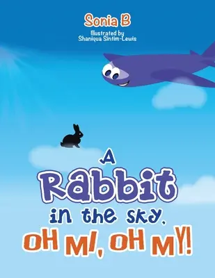 Un iepure pe cer, Oh Me, Oh My! - A Rabbit in the Sky, Oh Me, Oh My!