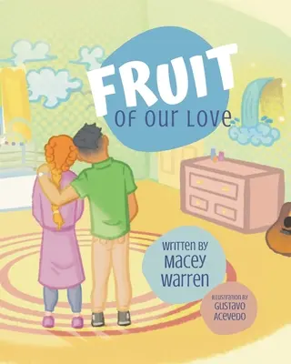 Fructul iubirii noastre - Fruit of Our Love
