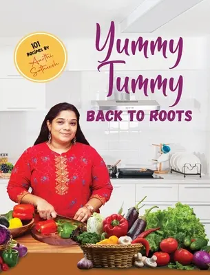 Yummy Tummy - Înapoi la rădăcini (color) - Yummy Tummy - Back to Roots (Color)