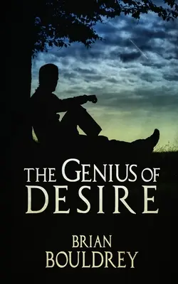 Geniul dorinței - The Genius of Desire