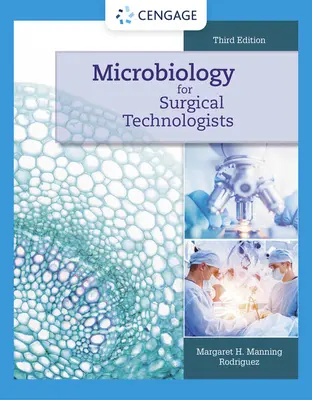 Microbiologie pentru tehnologi chirurgici - Microbiology for Surgical Technologists