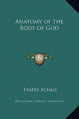 Anatomia trupului lui Dumnezeu - Anatomy of the Body of God