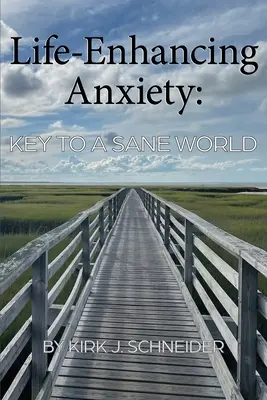 Anxietatea care îmbunătățește viața: Cheia către o lume sănătoasă - Life Enhancing Anxiety: Key to a Sane World