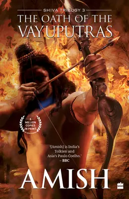 Jurământul lui Vayuputras (Trilogia Shiva Cartea 3) - The Oath of the Vayuputras (Shiva Trilogy Book 3)