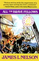 Toți camarazii curajoși - All the Brave Fellows