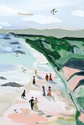 Persuasiune (Ediție pictată) - Persuasion (Painted Edition)