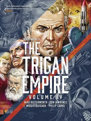 Ascensiunea și căderea Imperiului Trigan, volumul IV - The Rise and Fall of the Trigan Empire, Volume IV