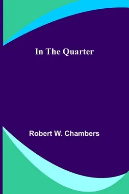În cartier - In the Quarter